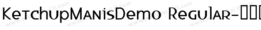 KetchupManisDemo Regular字体转换